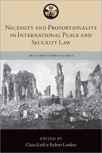 Cover image for Necessity and Proportionality in International Peace and Security Law