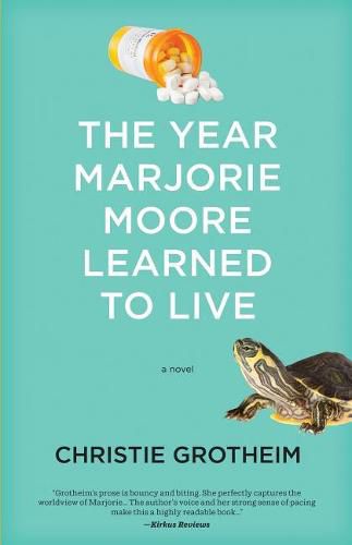 Cover image for The Year Marjorie Moore Learned to Live