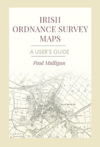 Cover image for Irish Ordnance Survey Maps