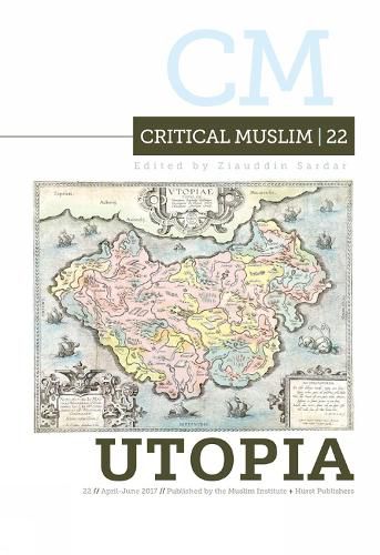 Cover image for Critical Muslim 22: Utopia