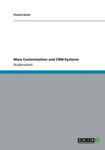 Cover image for Mass Customization und CRM-Systeme