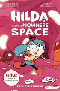 Cover image for Hilda and the Nowhere Space
