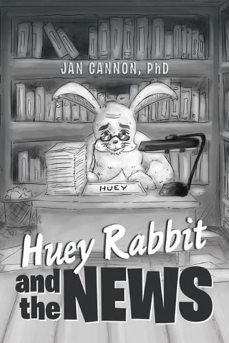 Cover image for Huey Rabbit and the News