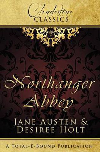 Cover image for Clandestine Classics: Northanger Abbey