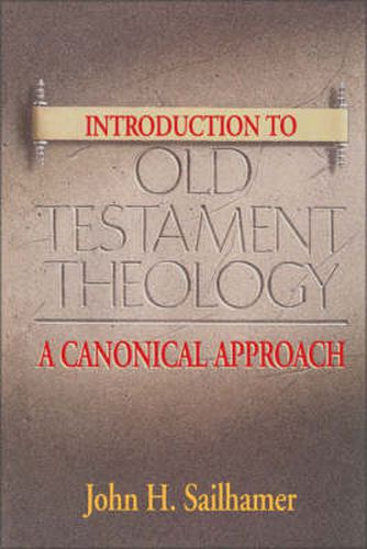 Cover image for Introduction to Old Testament Theology: A Canonical Approach