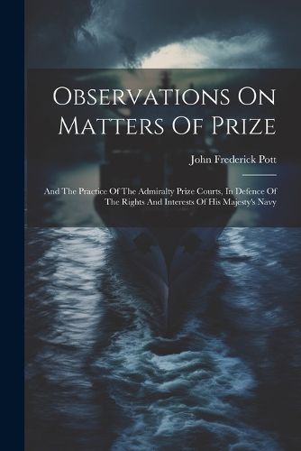 Observations On Matters Of Prize