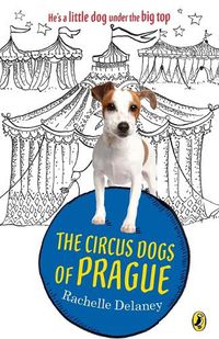 Cover image for The Circus Dogs of Prague