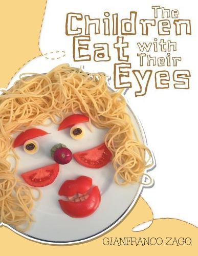 Cover image for The Children Eat with Their Eyes