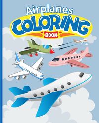 Cover image for Airplanes Coloring Book For Kids