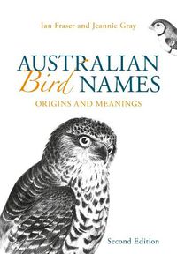 Cover image for Australian Bird Names: Origins and Meanings
