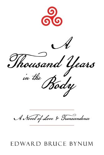 Cover image for A Thousand Years in the Body