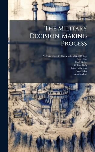 Cover image for The Military Decision-Making Process