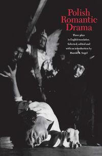 Cover image for Polish Romantic Drama: Three Plays in English Translation