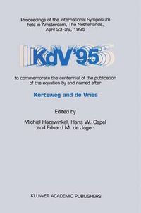 Cover image for KdV '95: Proceedings of the International Symposium Held in Amsterdam, The Netherlands, April 23-26, 1995