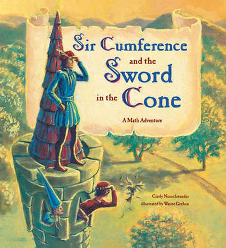 Cover image for Sir Cumference and the Sword in the Cone