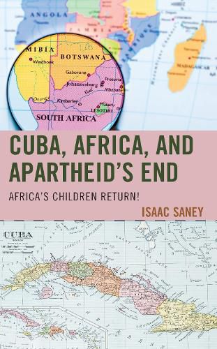 Cover image for Cuba, Africa, and Apartheid's End