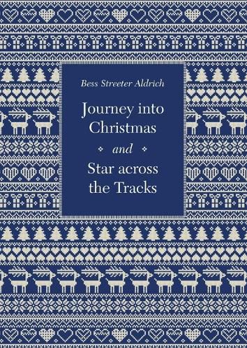 Cover image for Journey Into Christmas and Star Across the Tracks