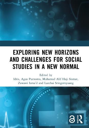 Cover image for Exploring New Horizons and Challenges for Social Studies in a New Normal: Proceedings of the International Conference on Social Studies and Educational Issues, (ICOSSEI 2021), Malang City, Indonesia, 7 July 2021