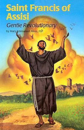 Cover image for Saint Francis of Assisi (4): Gentle Revolutionary