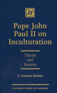 Cover image for Pope John Paul on Inculturation
