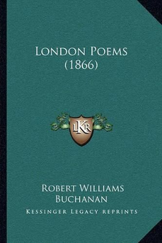 Cover image for London Poems (1866)