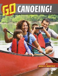Cover image for Go Canoeing!