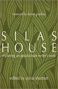 Cover image for Silas House: Exploring an Appalachian Writer's Work