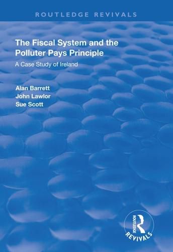 The Fiscal System and the Polluter Pays Principle: A Case Study of Ireland