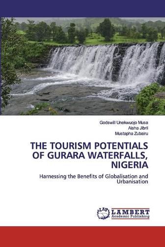 Cover image for The Tourism Potentials of Gurara Waterfalls, Nigeria