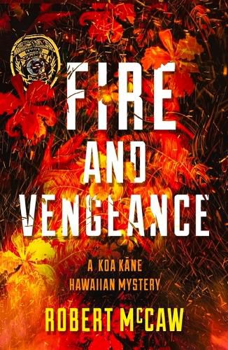 Cover image for Fire and Vengeance: Volume 3