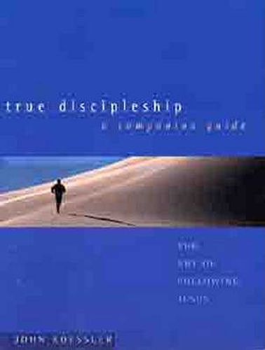 True Discipleship Companion Guide