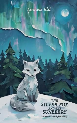 Cover image for The Silver Fox and the Sunberry