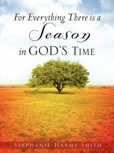 Cover image for For Everything There Is a Season in God's Time