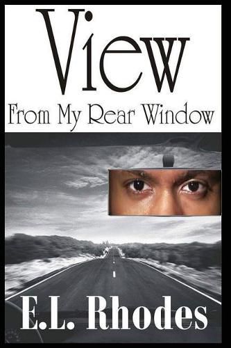 Cover image for View from My Rear Window