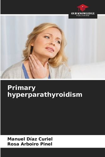 Cover image for Primary hyperparathyroidism