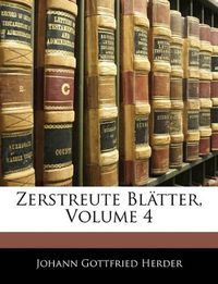 Cover image for Zerstreute Bltter, Volume 4