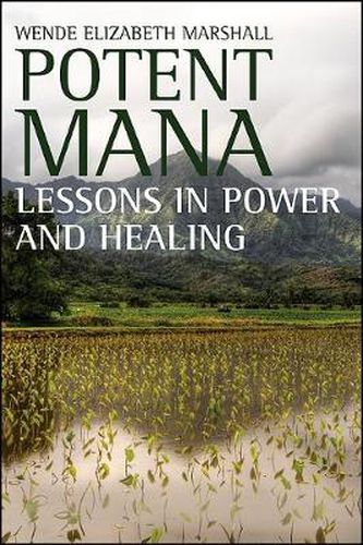 Cover image for Potent Mana: Lessons in Power and Healing