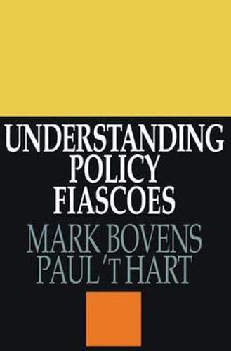 Understanding Policy Fiascoes