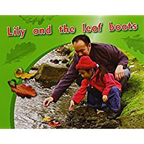 Cover image for Lily and the Leaf Boats: Individual Student Edition Magenta (Levels 2-3)