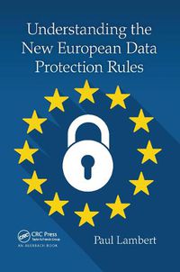 Cover image for Understanding the New European Data Protection Rules