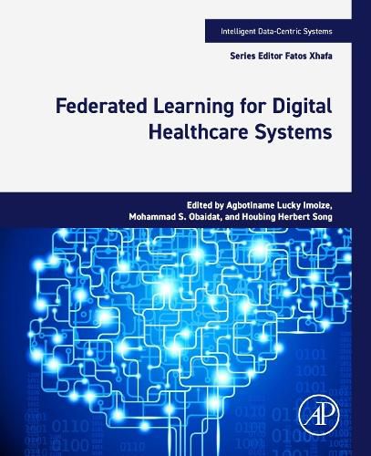 Cover image for Federated Learning for Digital Healthcare Systems