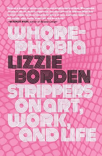 Cover image for Whorephobia: Strippers on Art, Work, and Life