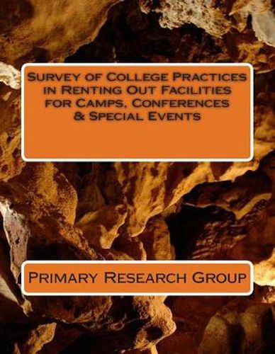 Cover image for Survey of College Practices in Renting Out Facilities for Camps, Conferences & Special Events
