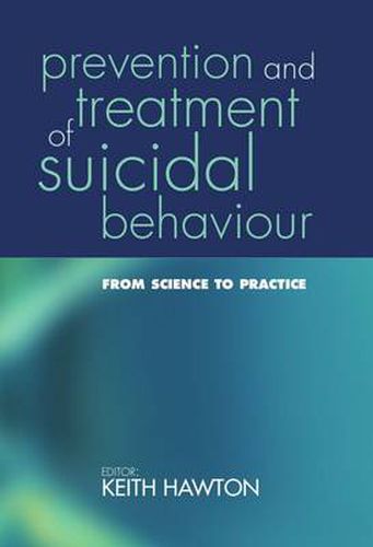 Cover image for Prevention and Treatment of Suicidal Behaviour: From Science to Practice