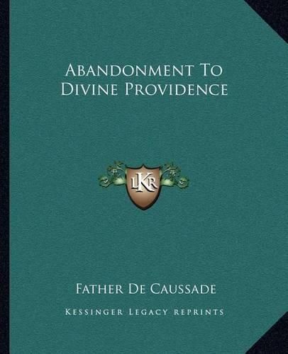 Cover image for Abandonment to Divine Providence