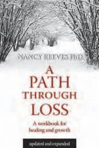 Cover image for A Path Through Loss: A Guide to Writing Your Healing & Growth