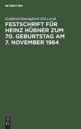 Festschrift Fur Heinz Hubner Zum 70. Geburtstag Am 7. November 1984