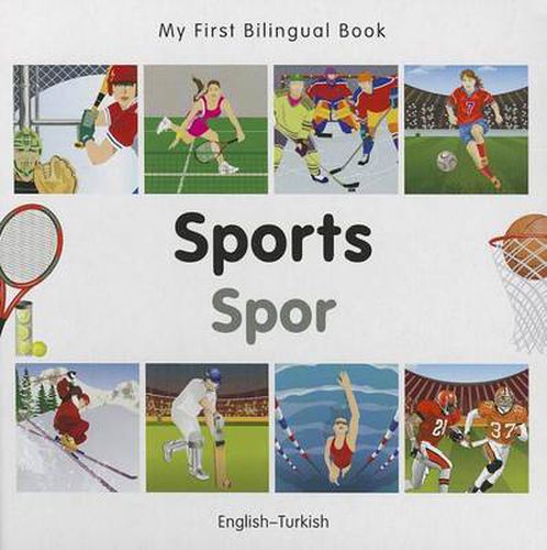 Cover image for My First Bilingual Book -  Sports (English-Turkish)