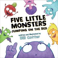 Cover image for Five Little Monsters Jumping on the Bed