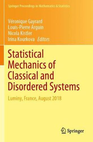 Cover image for Statistical Mechanics of Classical and Disordered Systems: Luminy, France, August 2018